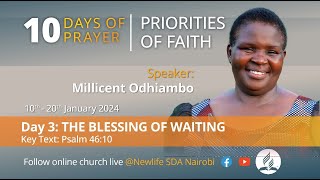 10 Days Of Prayer  quotThe Blessing Of Waitingquot  Sis Millicent Odhiambo  Day 3 [upl. by Enayd522]