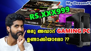 ഒരു കിടുക്കാച്ചി Gaming  Editing PC ഉണ്ടാക്കിയാലോ  My 1 Dream Gaming PC Assembling  Albin Joshy [upl. by Masry629]