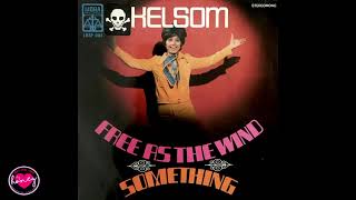 Kelsom  Free As The Wind  1971  Singapore [upl. by Jyoti]