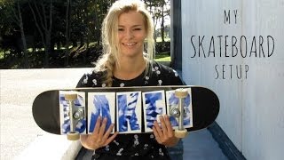 My Skateboard Setup  Hannah Torrance [upl. by Iago313]