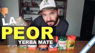 LA PEOR YERBA MATE DE ARGENTINA  VOL I [upl. by Howlan]