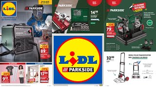 ARRIVAGE LIDL BRICOLAGE PARKSIDE  2 AU 6 MAI 2024 [upl. by Attennaj]