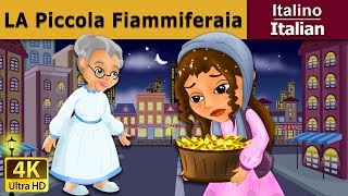 La piccola fiammiferaia  Little Match Girl in Italian  ItalianFairyTales [upl. by Rodi504]