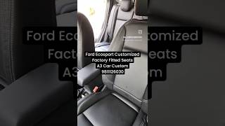 Ford Ecosport Seats and interiors customization only at a3carcustomstudio [upl. by Schoening]