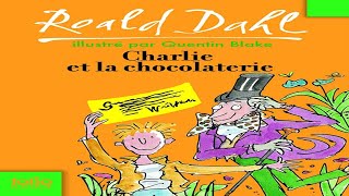 Charlie et la chocolaterie  CHAPITRE 14 [upl. by Lepp585]