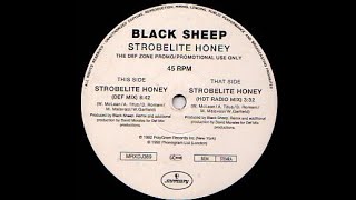 Black Sheep  Strobelite Honey Def Mix [upl. by Milson]