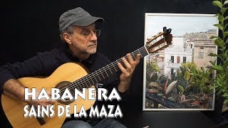 SPANISH GUITAR  HABANERA  SAINZ DE LA MAZA EDUARDO Reza Chitsaz guitar [upl. by Philipa]