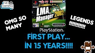 LMA MANAGER 2002 15 YEARS ON ep01 [upl. by Auburn35]