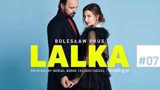 Serial audio quotLalkaquot według Bolesława Prusa  Odc 7 To musi być kobieta [upl. by Pembrook]