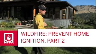 Wildfire Prevent Home Ignition Part 2 [upl. by Nyraa]