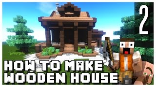 Minecraft How To Make a Small Wooden House  Part 2  Download [upl. by Navillus]