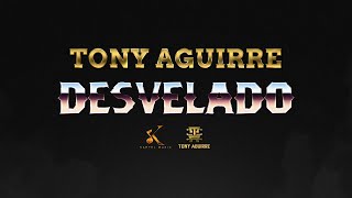 Tony Aguirre  Desvelado Lyric Video [upl. by Ahsinor652]