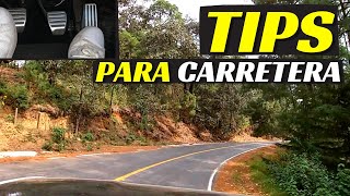 TIPS PARA CARRETERA Dónde frenar Dónde acelerar  Velocidad Total [upl. by Asena166]