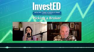 Picking a Stock Broker  InvestED Podcast [upl. by Ocirrej]