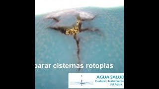 Reparacion de cisternas rotoplas con grietas [upl. by Jez]