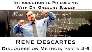 Rene Descartes Discourse on Method parts 46  Introduction to Philosophy [upl. by Nedah]