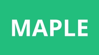 How To Pronounce Maple  Pronunciation Academy [upl. by Halyahs]