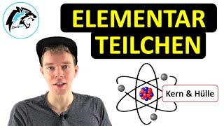 ELEMENTARTEILCHEN mit Atomkern amp Atomhülle – Zusammenfassung  Physik Tutorial [upl. by Flavia]