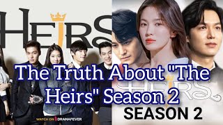 The TRUTH About quotThe Heirsquot Season 2 [upl. by Eirovi]