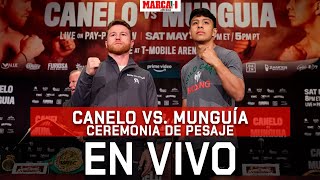 Canelo Álvarez vs Jaime Munguía I Ceremonia de pesaje I EN VIVO [upl. by Lerak]