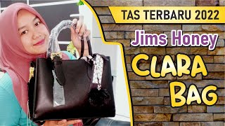 BEDAH TUNTAS Tas Jims Honey CLARA BAG  Tas Selempang Wanita Terbaru dari Jims Honey Launching 2022 [upl. by Verene]