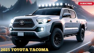 NEW 2025 Toyota Tacoma MODEL Official reveal  FIRST LOOK [upl. by Reba]