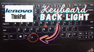 Keyboard Backlight  Lenovo Thinkpad [upl. by Stevana718]