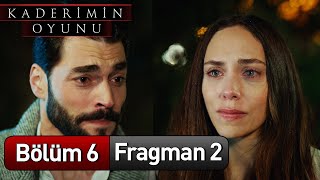 ​ KaderiminOyunuDizi 6 Bölüm 2 Fragman [upl. by Lindner]