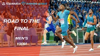 Road To The Final 2022 Mens 100m  Wanda Diamond League [upl. by Eintirb]