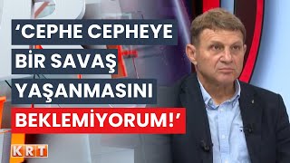 Emekli Amiral Türker Ertürk Cephe cepheye bir savaş yaşanmasını beklemiyorum [upl. by Aicirtac]