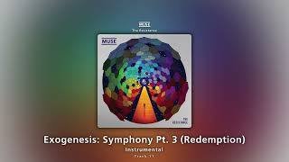 Exogenesis Symphony Pt 3 Redemption Instrumental  Muse [upl. by Suedaht]