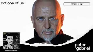 Peter Gabriel  3 Melt  Not One Of Us HD Audio [upl. by Allesiram]