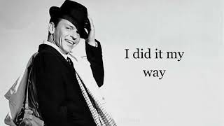 Frank Sinatra  My Way 1969  Lyrics [upl. by Stevy]