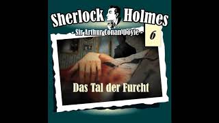 Sherlock Holmes Die Originale  Fall 06 Das Tal der Furcht Komplettes Hörspiel [upl. by Fina530]