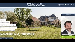 Te koop Kanaaldijk 94A LandsmeerWelkom bij Hoekstra en van Eck makelaars [upl. by Elletnohs]