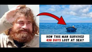 Incredible Survival Story  Man Survived 438 Days in Seayoutube pacific facts rajab sistrology [upl. by Hareehat]