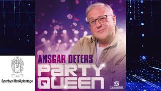 Ansgar Deters — Party Queen [upl. by Fleisig]