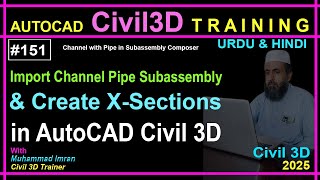 Import Channel With Pipe Subassembly in Civil 3D amp Create XSections  AutoCAD Civil 3D  PART151 [upl. by Porcia]