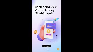 Viettel Money là gì Cách đăng ký Viettel Money nhận quà bạn mới [upl. by Eihpos]