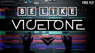 FL Studio Be Like VICETONE FULL TRACKOLD STYLE FREE FLP DOWNLOAD [upl. by Spieler]