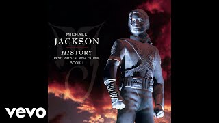 Michael Jackson  History Audio [upl. by Llehsor364]