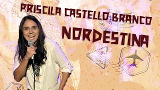 NORDESTINO DE NOVELA  Priscila Castello Branco a Nordestina Global [upl. by Yelserp69]