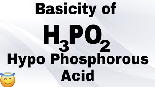 Basicity of H3PO2  Basicity of Hypo Phosphorous Acid  H3PO2 structure  Inorganic Chemistry [upl. by Donavon189]