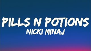 Nicki Minaj  Pills N Potions lyrics [upl. by Arrak]