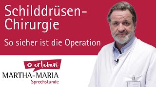 Keine Angst vor der SchilddrüsenOP So sicher ist die Chirurgie heute [upl. by Had]