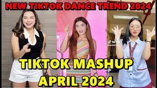 TIKTOK DANCE MASHUP APRIL 2024  TIKTOK DANCE TREND 2024 [upl. by Rabin]