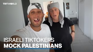 Israeli TikTokers mocking embattled Palestinians goes viral in Israel [upl. by Elizabeth]