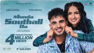 Munda Southall Da Official Trailer  Armaan Bedil  Sukh Sanghera  Tanu Grewal  Rel 4th August [upl. by Siryt624]