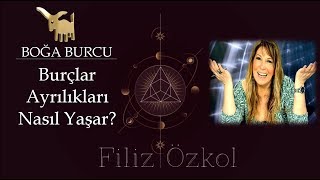 Boğa Burcu Ayrılıkları Nasıl Yaşar  burclarayriliklarinasilyasar [upl. by Cirek]