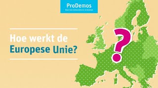 Hoe werkt de Europese Unie [upl. by Nyvets]